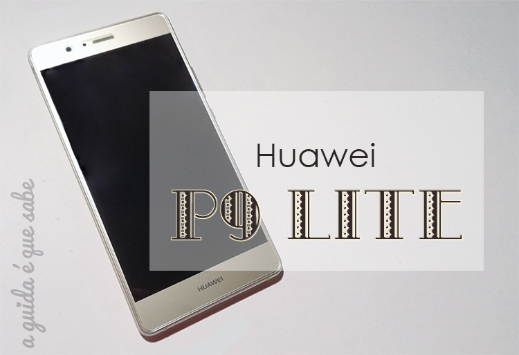 huawei p9 lite gold tech review tecnologia emui android